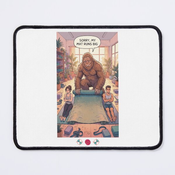 Item preview, Sorry, My Mat Runs Big - Funny Bigfoot Yoga Studio Sasquatch Comic Design designed and sold by Whimsy Trail Co.
