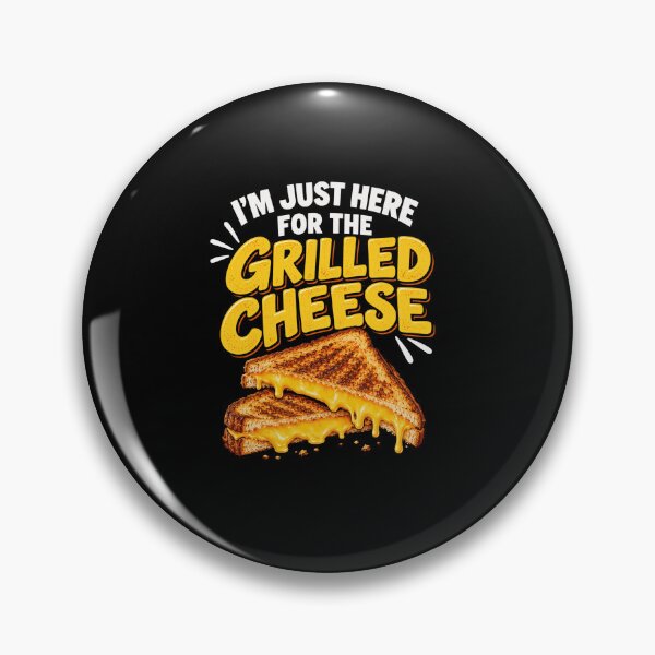 Item preview, grilled cheese I’m Just Here For The Melty Sandwich designed and sold by anapldv.