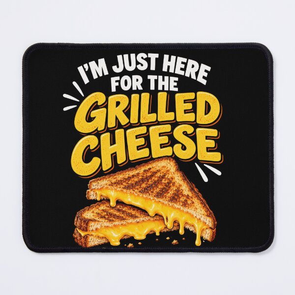 Item preview, grilled cheese I’m Just Here For The Melty Sandwich designed and sold by anapldv.