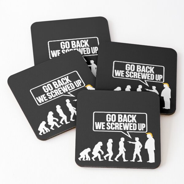 Item preview, Funny Anti Trump Go Back We Screwed Up designed and sold by ESPA-sop.