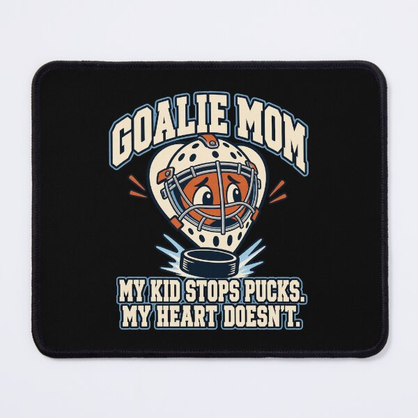 Item preview, Funny Goalie Mom My Kid Stops Pucks designed and sold by ArtHavenDesign.