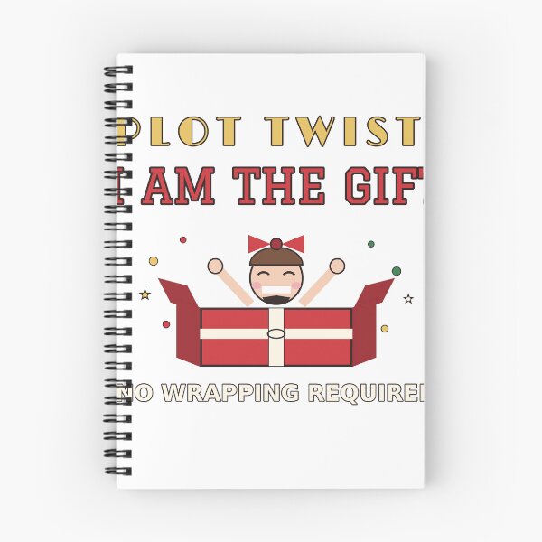 Item preview, Plot Twist I Am The Gift designed and sold by FitEnvy.