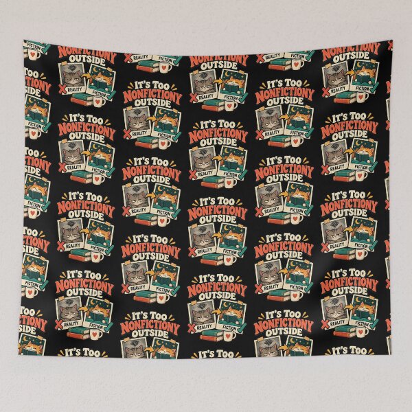 Item preview, It's Too Nonfictiony Outside Book Lover Bookish designed and sold by DarkRelicStudio.