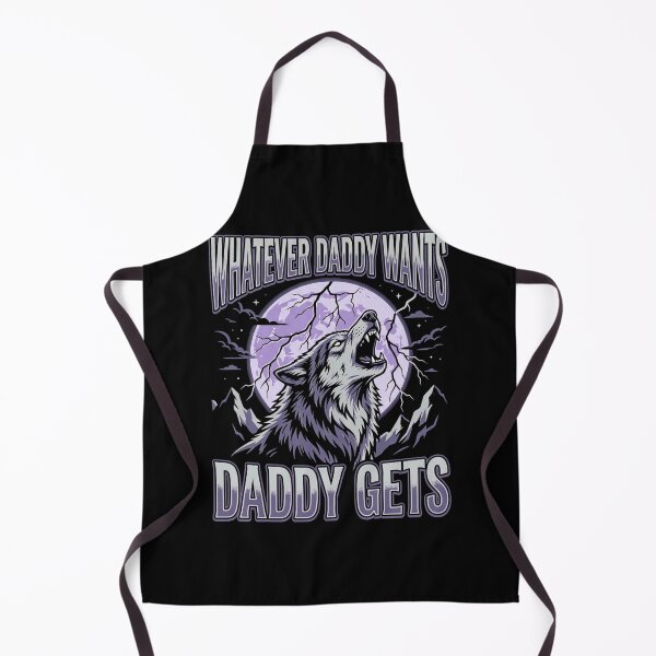 Item preview, Whatever Daddy Wants Daddy Gets T-Shirt | Funny Sarcastic Graphic Humor Tee designed and sold by ImadDesignsArts.