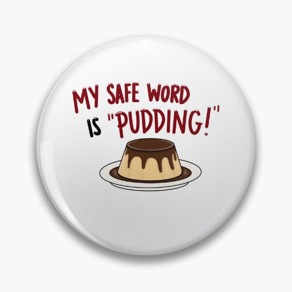 Item preview, Safe work is pudding designed and sold by TineHunterArt.