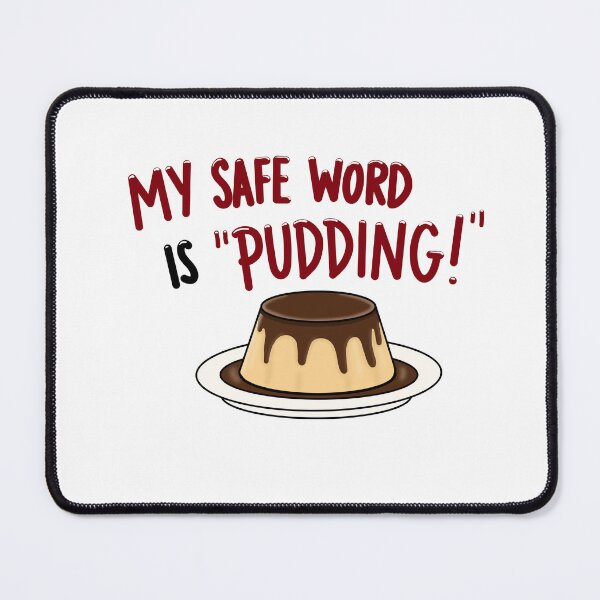 Item preview, Safe work is pudding designed and sold by TineHunterArt.