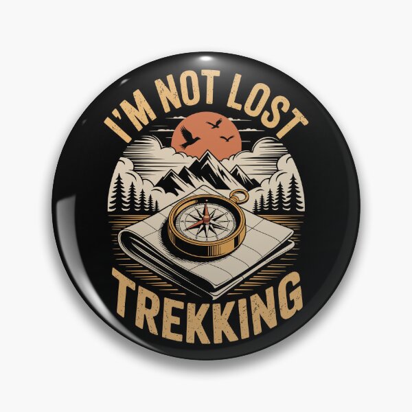 Item preview, I'M NOT LOST TREKKING designed and sold by jkrphoto.