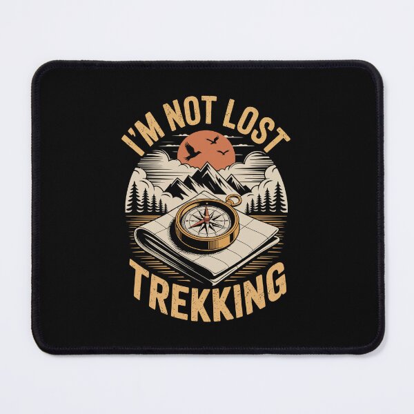 Item preview, I'M NOT LOST TREKKING designed and sold by jkrphoto.