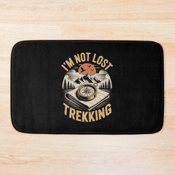 Item preview, I'M NOT LOST TREKKING designed and sold by jkrphoto.