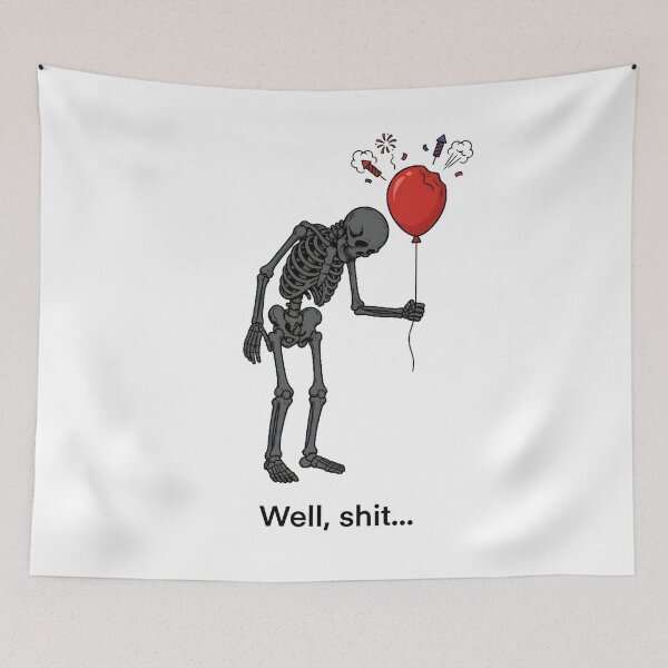 Item preview, Well Shit Funny Skeleton Red Balloon Fireworks Halloween Meme designed and sold by Moad Fahim.