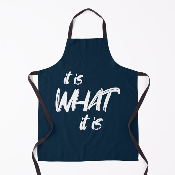 Item preview, It is What It is designed and sold by BellamyTremblay.