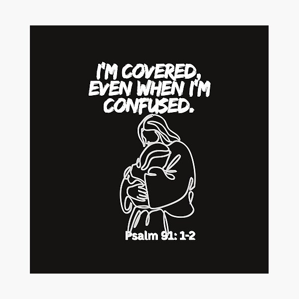 Item preview, I'm Covered Even When I'm Confused designed and sold by Bubpat.