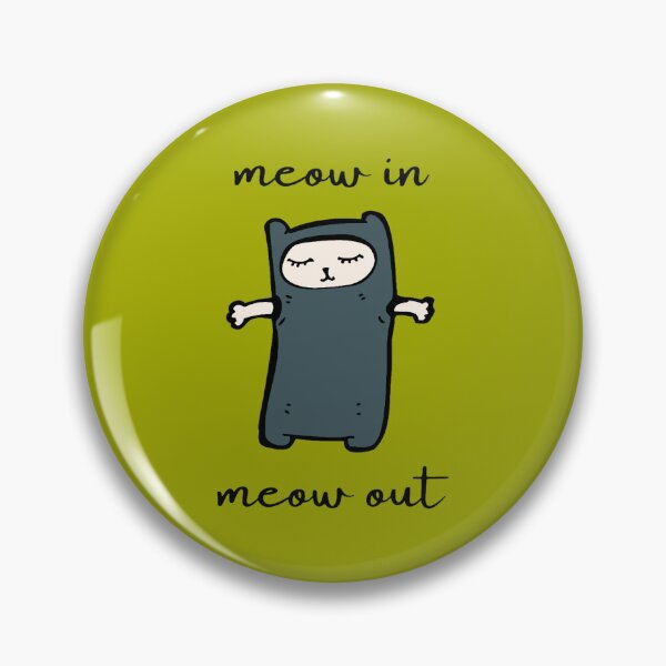 Item preview, Meow In Meow Out, Cat Relaxing Yoga designed and sold by BellamyTremblay.