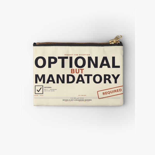 Item preview, Optional But Mandatory designed and sold by PhoenixTShirtz.