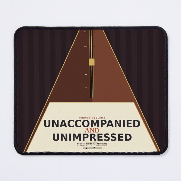 Item preview, Unaccompanied And Unimpressed designed and sold by PhoenixTShirtz.