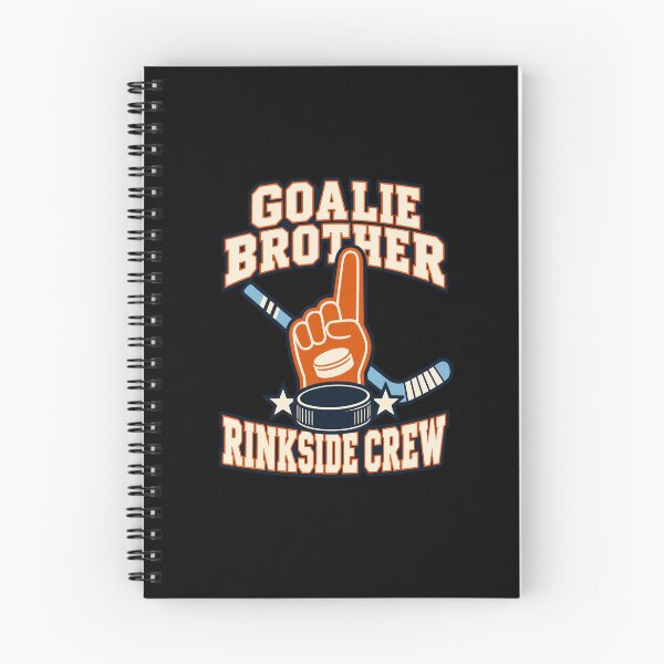 Item preview, Goalie Brother Rinkside Crew Hockey Fan designed and sold by ArtHavenDesign.