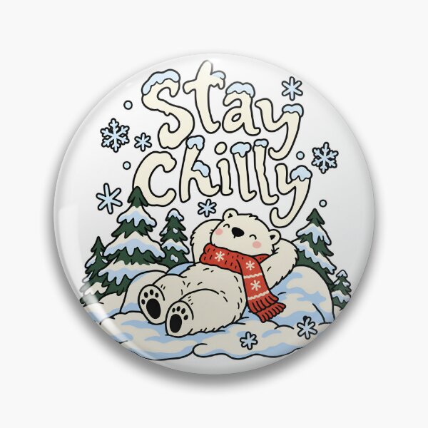 Item preview, Stay Chilly Cute Polar Bear designed and sold by Imaginationbeyond.