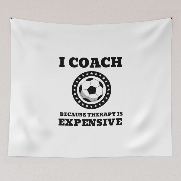 Item preview, I Coach Because Therapy is Expensive Soccer designed and sold by TheTeeLeague.