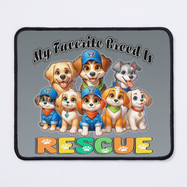 Item preview, My Favorite Breed is Rescue designed and sold by Nomadic Spirit Studios.
