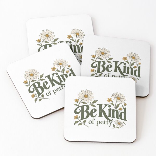 Item preview, Be Kind of Petty designed and sold by CampAndCoast.