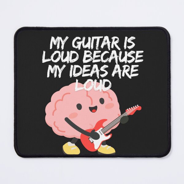 Item preview, My Guitar Is Loud Because My Ideas Are loud designed and sold by Bubpat.
