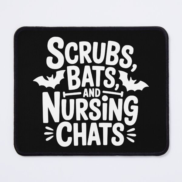 Item preview, Scrubs, Bats, and Nursing Chats designed and sold by theartfulaspie.
