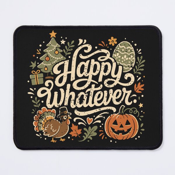 Item preview, 4 in 1 Holidays Happy Whatever Funny Gift for Holiday Hater designed and sold by RR-Arts.