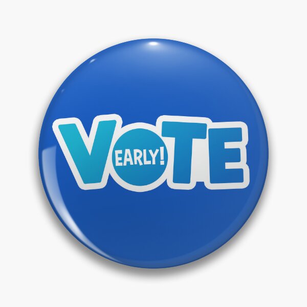 Item preview, Vote Early! designed and sold by jbayerart.