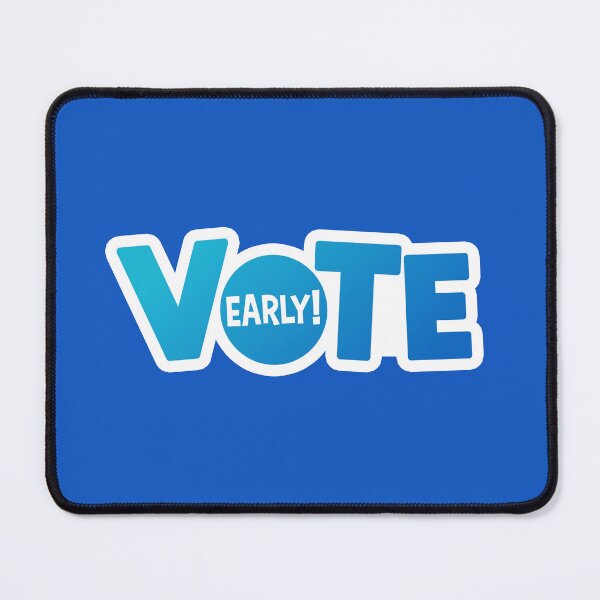 Item preview, Vote Early! designed and sold by jbayerart.