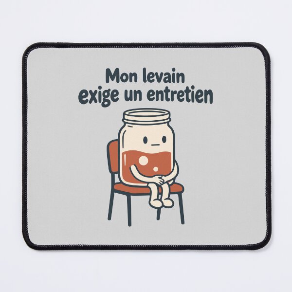 Item preview, My sourdough starter needs maintenance – Baker's humor designed and sold by cursotti.