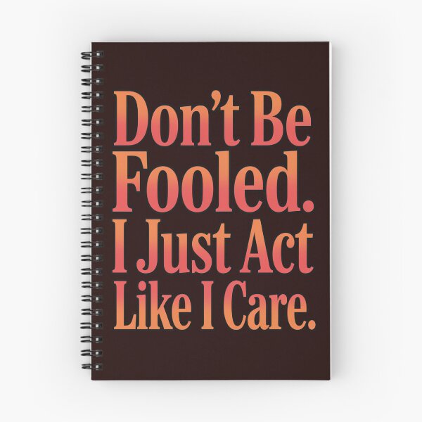 Item preview, Sarcastic Humor Don’t Be Fooled. I Just Act Like I Care designed and sold by fantasticdesign.