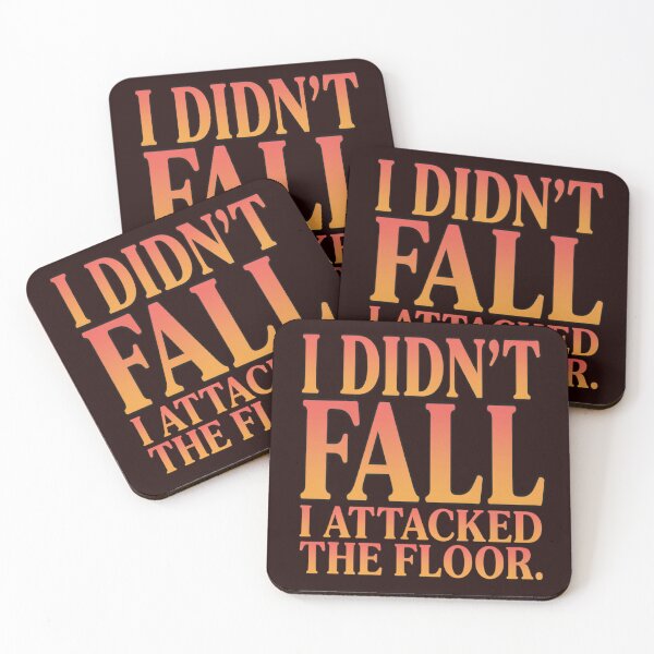 Item preview, Sarcastic Funny Humor I Didn’t Fall I Attacked The Floor designed and sold by fantasticdesign.