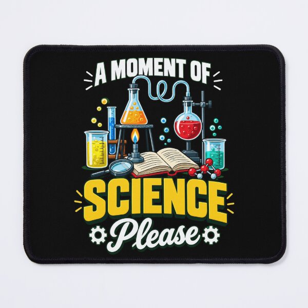 Item preview, Science Lover A Moment of Science Please designed and sold by ROUX-ART.