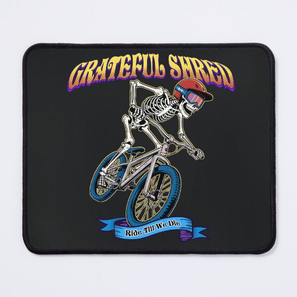 Item preview, SHRED TILL WE'RE DEAD MTB designed and sold by Wander X Design.