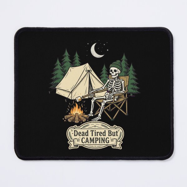 Item preview, Dead Tired But Camping Skeleton Campfire Tent Outdoor Halloween designed and sold by Moad Fahim.