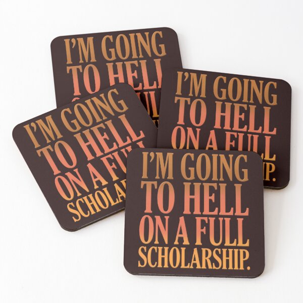 Item preview, Sarcastic Humor I’m Going To Hell On A Full Scholarship designed and sold by fantasticdesign.