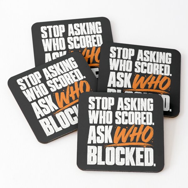 Item preview, Sports Defense Quote: Stop Asking Who Scored designed and sold by ROUX-ART.