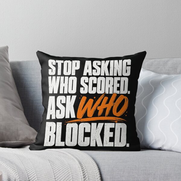 Item preview, Sports Defense Quote: Stop Asking Who Scored designed and sold by ROUX-ART.