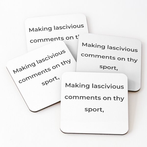 Item preview, “Making lascivious comments on thy sport,” - print black designed and sold by ariksworld.