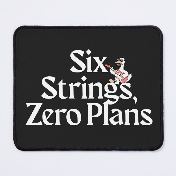 Item preview, Six Strings, Zero Plans designed and sold by Bubpat.