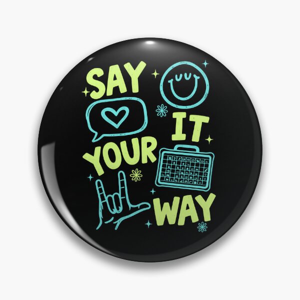 Item preview, Say It Your Way SLP Neurodiversity designed and sold by LASTIQUE-dd.