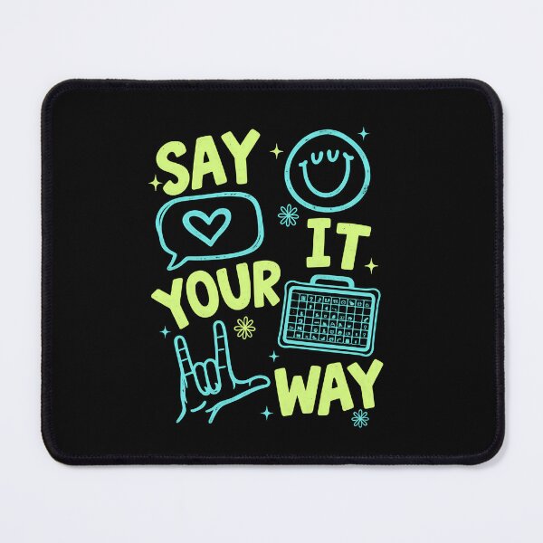 Item preview, Say It Your Way SLP Neurodiversity designed and sold by LASTIQUE-dd.