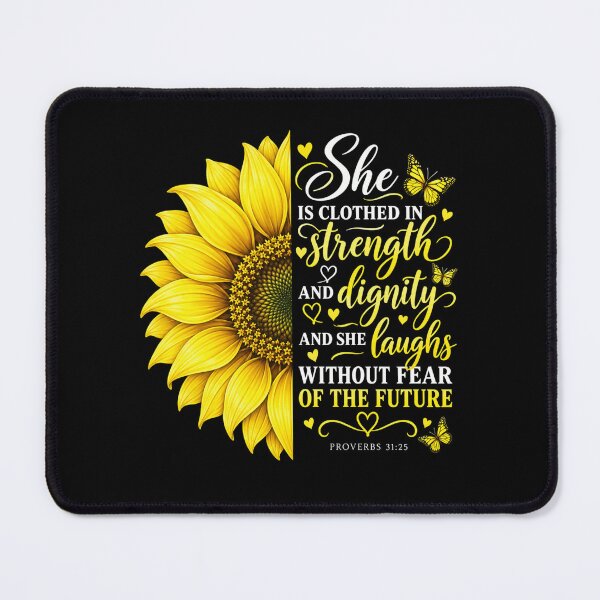 Item preview, Proverbs 31:25 Strength and Dignity Sunflower designed and sold by ROUX-ART.