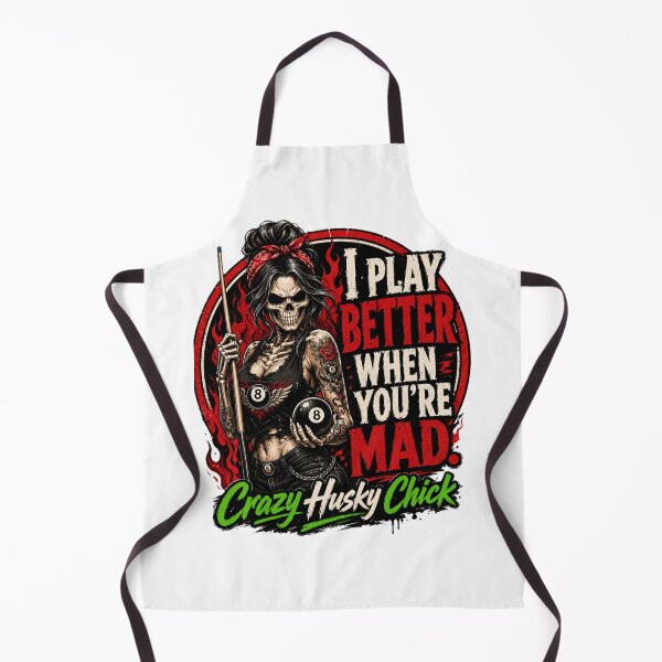Item preview, I Play Better When You're Mad | Red Women's Pool Player Billiards Design designed and sold by Crazyhuskychick.