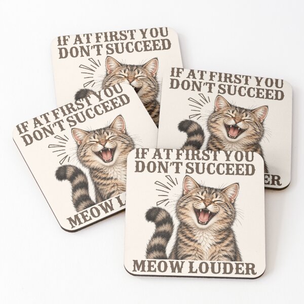 Item preview, Funny Hungry Cat - If At First You Don't Succeed, Meow Louder designed and sold by legendaryskins.