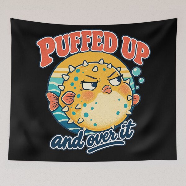 Item preview, Puffed Up and Over It Funny Sarcastic Retro Pufferfish designed and sold by Ela-graphicwiz.