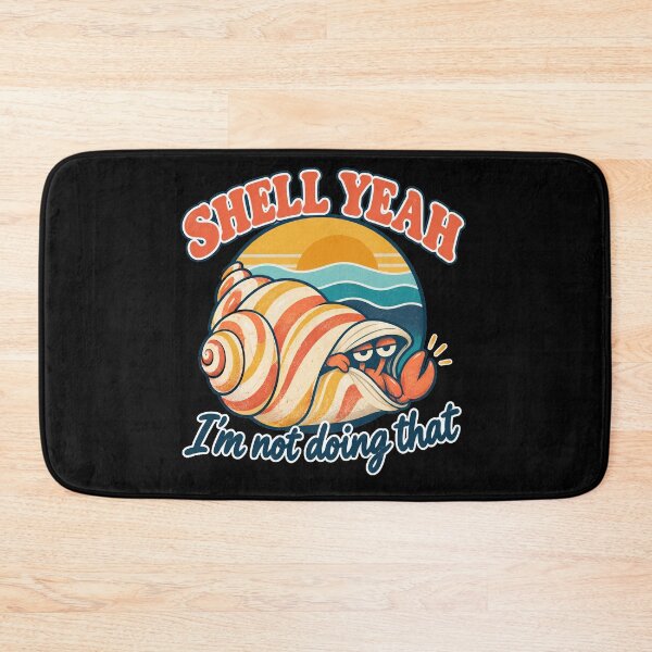 Item preview, Shell Yeah I'm Not Doing That Funny Retro Hermit Crab designed and sold by Ela-graphicwiz.