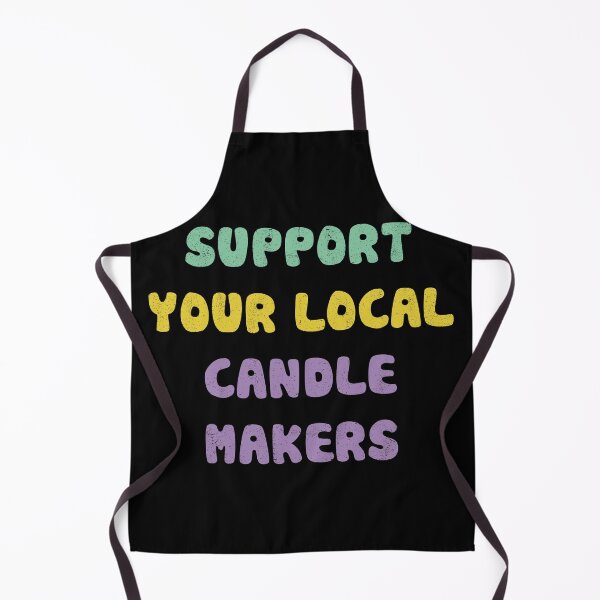 Item preview, Support Your Local Candle Makers designed and sold by orlumbuspirate.
