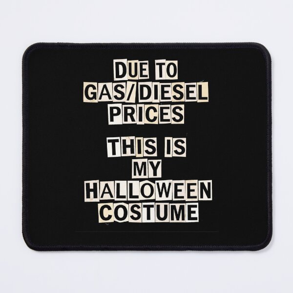 Item preview, Funny Gas Prices Halloween Costume designed and sold by d247.