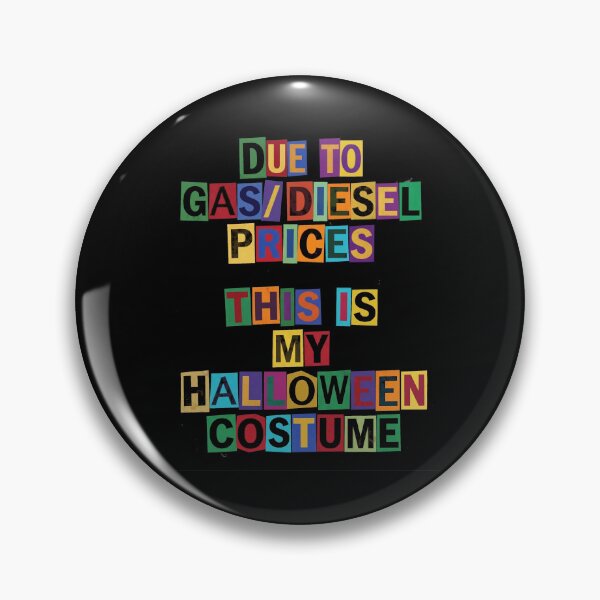 Item preview, Halloween Gas Prices My Costume Humor designed and sold by d247.
